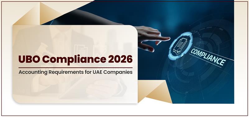 UBO Compliance 2026: Accounting Requirements for UAE Companies